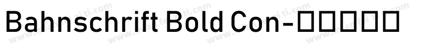 Bahnschrift Bold Con字体转换
